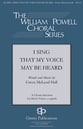 I Sing That My Voice May Be Heard SSAA choral sheet music cover